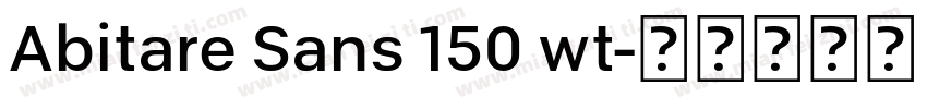Abitare Sans 150 wt字体转换